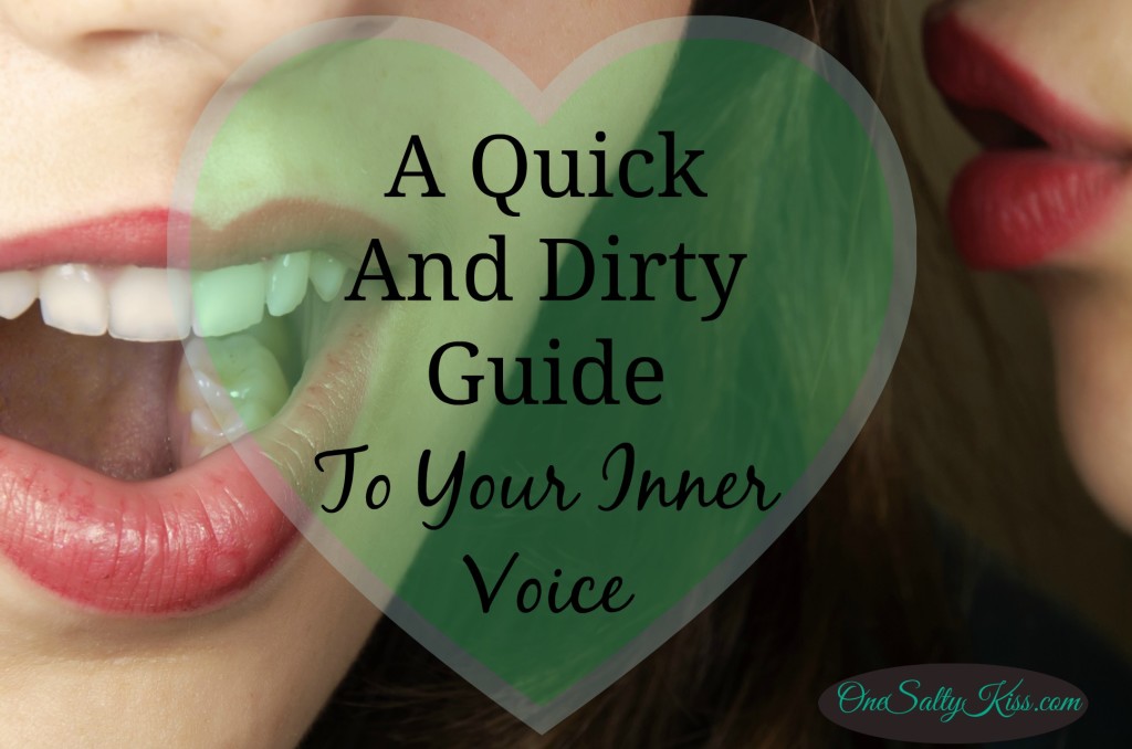 Quick and dirty guide to your inner voice